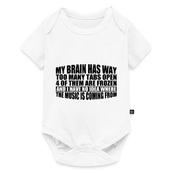 My Brain Has Way Too Many Tabs Open 8 - Baby Premium Kurzarmbody - Weiß - Vorne