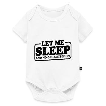 Let Me Sleep And No One Gets Hurt 3 - Baby Premium short-sleeve bodysuit - white - Front