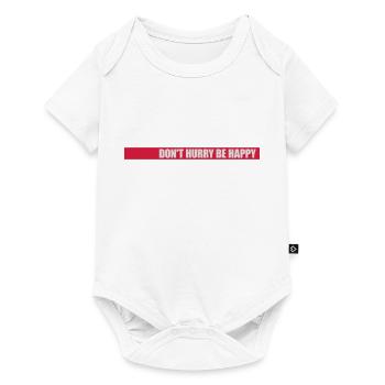 Don't hurry be happy - Baby Premium short-sleeve bodysuit - white - Front