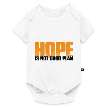 Hope Is Not Good Plan 7 - Baby Premium short-sleeve bodysuit - white - Front