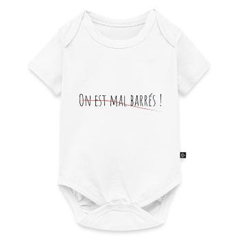 On est mal barrés ! - Body à manches courtes Premium Bébé - blanc - Devant