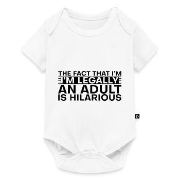 The Fact That I'm Legally An Adult Is Hilarious 2 - Baby Premium Kurzarmbody - Weiß - Vorne
