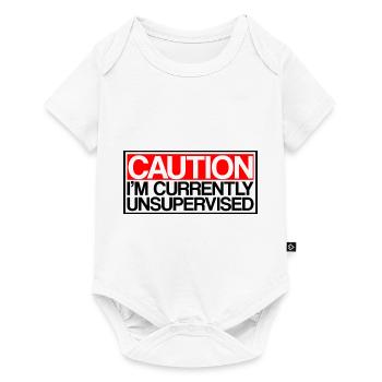 Caution I'm Currently Unsupervised 3 - Baby Premium Kurzarmbody - Weiß - Vorne