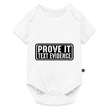 Prove It, Text Evidence 32 - Baby Premium short-sleeve bodysuit - white - Front