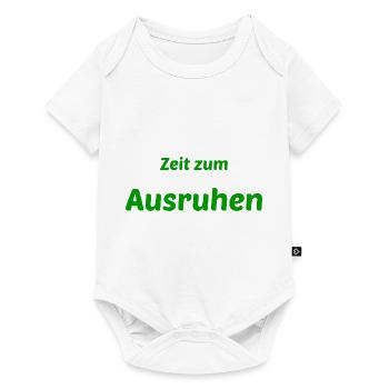 Ausruhen Ruhe Entspannung Relaxen Chillen - Baby Premium Kurzarmbody - Weiß - Vorne