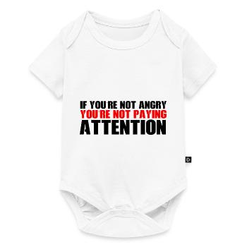 If You're Not Angry, You're Not Paying Attention 4 - Baby Premium short-sleeve bodysuit - white - Front
