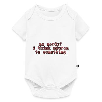 Moi Nerdy, je pense neurone à quelque chose 2 - Body à manches courtes Premium Bébé - blanc - Devant