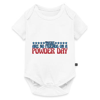 There are no friends on a powder day 4 - Baby Premium short-sleeve bodysuit - white - Front
