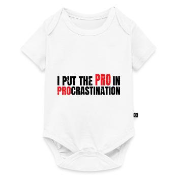 I Put The Pro In Procrastination 7 - Baby Premium Kurzarmbody - Weiß - Vorne