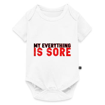 My Everything Is Sore 3 - Baby Premium short-sleeve bodysuit - white - Front