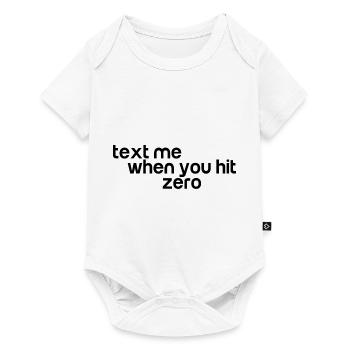 Text Me When You Hit Zero 3 - Baby Premium short-sleeve bodysuit - white - Front