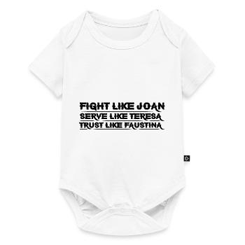 Fight Like Joan Serve Like Teresa 4 - Baby Premium short-sleeve bodysuit - white - Front