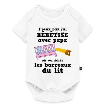 bébé bebetise bêtise avec papa Cadeau Naissance - Body à manches courtes Premium Bébé - blanc - Devant