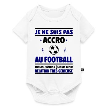 Je ne suis pas accro au football - Body à manches courtes Premium Bébé - blanc - Devant
