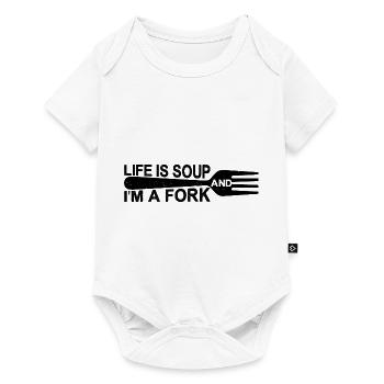 Life Is Soup And I'm A Fork 12 - Baby Premium short-sleeve bodysuit - white - Front