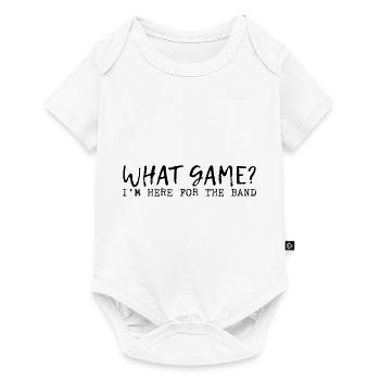 Quel jeu, je suis ici pour le groupe - Body à manches courtes Premium Bébé - blanc - Devant