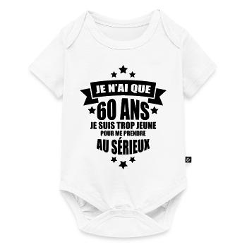 je n'ai que 60 ans je suis trop jeune - Body à manches courtes Premium Bébé - blanc - Devant