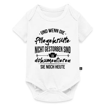Pflegekraft Dokumentieren Spruch Pfleger Beruf Ges - Baby Premium Kurzarmbody - Weiß - Vorne