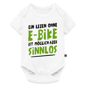 Fahrrad Ein Leben Ohne E-Bike Ist Möglich Aber Sin - Baby Premium Kurzarmbody - Weiß - Vorne