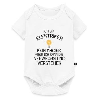 Elektriker Ich Bin Elektriker Kein Magier Geschenk - Baby Premium Kurzarmbody - Weiß - Vorne