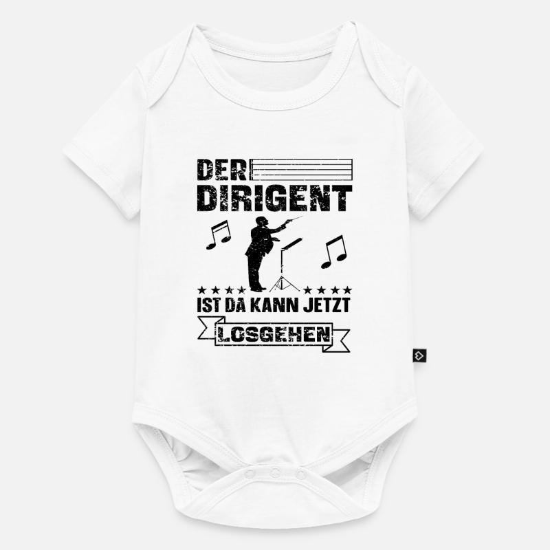 Lustiger Dirigent Dirigieren Spruch - Baby Premium Kurzarmbody - Weiß