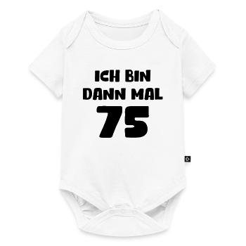 75. Geburtstag Geschenk Geburtstagskind 75 Jahre - Baby Premium Kurzarmbody - Weiß - Vorne