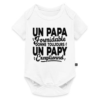 Un Papa Formidable Donne Un Papy Exceptionnel - Body à manches courtes Premium Bébé - blanc - Devant