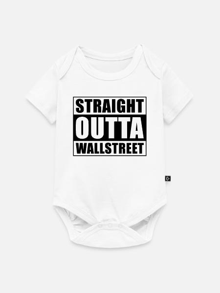 Straight outta Wallstreet - Baby Premium Kurzarmbody - Weiß
