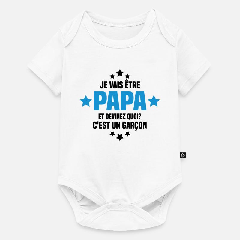 Je vais être papa et devinez quoi c'est un garçon - Body à manches courtes Premium Bébé - blanc