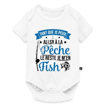 Si je peux aller à la pêche le reste je m'en fish - Body à manches courtes Premium Bébé - blanc - Devant