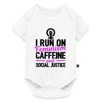 I Run On Feminism Caffeine And Social Justice Gay - Baby Premium Kurzarmbody - Weiß - Vorne