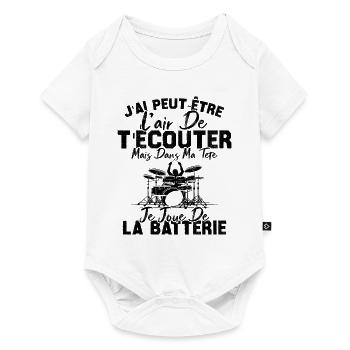 Dans Ma Tête Je Joue De La Batterie Batteur Cadeau - Body à manches courtes Premium Bébé - blanc - Devant