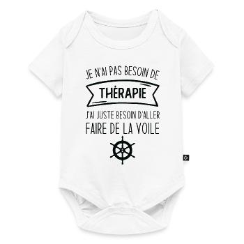 J'ai juste besoin d'aller faire de la voile - Body à manches courtes Premium Bébé - blanc - Devant
