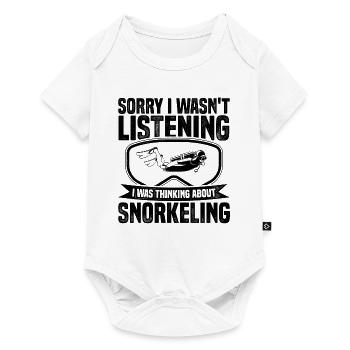 Sorry Wasnt Listening I Was Thinking About Snorkel - Baby Premium Kurzarmbody - Weiß - Vorne