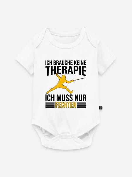 Fechten Therapie Spruch - Baby Premium Kurzarmbody - Weiß