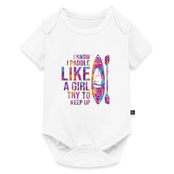 I Know I Paddle Like A Girl Try To Keep Up Kayakin - Baby Premium Kurzarmbody - Weiß - Vorne
