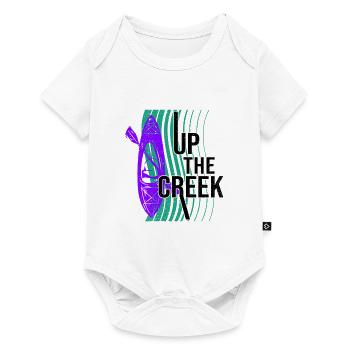 Up The Creek Kayaking Canoe Rower Paddle Rowing Ka - Baby Premium Kurzarmbody - Weiß - Vorne
