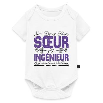 J'ai deux titres Sœur et Ingénieur. Cadeau soeur. - Body à manches courtes Premium Bébé - blanc - Devant