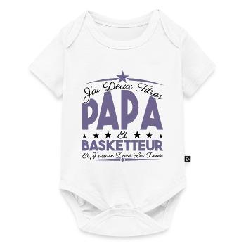 J'ai deux titres Papa et Basketteur, Cadeau Papa. - Body à manches courtes Premium Bébé - blanc - Devant