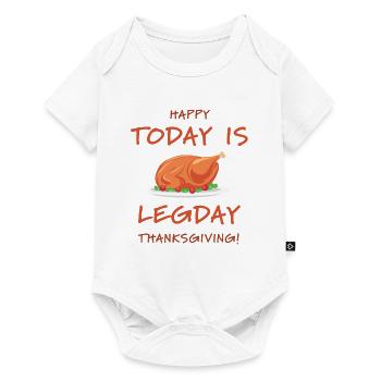 Today is Legday, Happy Thanksgiving Fitness Lover - Baby Premium short-sleeve bodysuit - white - Front