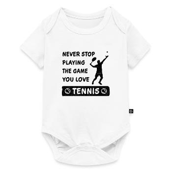 N’arrêtez jamais de jouer au jeu Tennis Gift - Body à manches courtes Premium Bébé - blanc - Devant