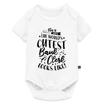 This Is What The World's Cutest Bank Clerk Looks L - Baby Premium Kurzarmbody - Weiß - Vorne