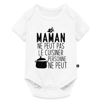 Si maman ne peut pas le cuisiner personne ne peut - Body à manches courtes Premium Bébé - blanc - Devant