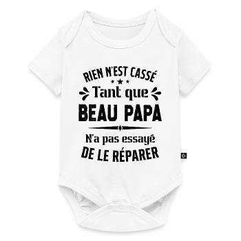 Rien n'est cassé tant que Beau Papa le réparer - Body à manches courtes Premium Bébé - blanc - Devant