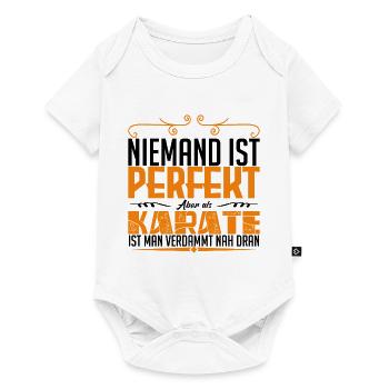Karate Kampfsport Niemand ist perfekt aber als - Baby Premium Kurzarmbody - Weiß - Vorne