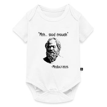Meh Good Enough Mediocrates - Baby Premium short-sleeve bodysuit - white - Front