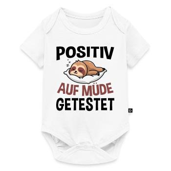 Positiv Auf Müde Getestet - Baby Premium Kurzarmbody - Weiß - Vorne