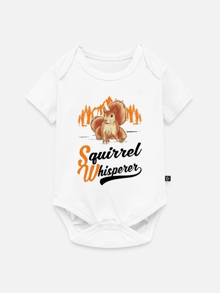 Eichhörnchen Flüsterer Squirrel Whisperer - Baby Premium Kurzarmbody - Weiß