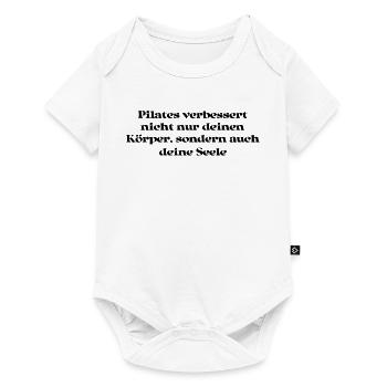 Pilates - Pilates verbessert nicht nur deinen - Baby Premium Kurzarmbody - Weiß - Vorne