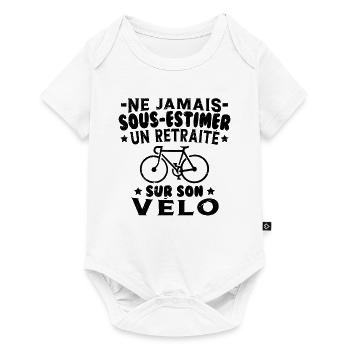 Un Retraité Sur Son Vélo Humour Retraite Cycliste - Body à manches courtes Premium Bébé - blanc - Devant